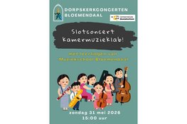 Slotconcert “kamermuzieklab” i.s.m. de gemeentelijke muziekschool Bloemendaal op zondag 31 mei om 15.00 uur