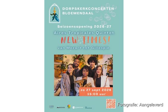 Dorpskerkconcerten Bloemendaal: ‘New Times!’ Aires Tropicales Quintet